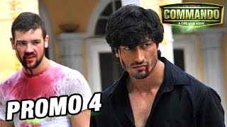 Commando  Movie Promo 4  Vidyut Jamwal amp Pooja Chopra [upl. by Airtemak]