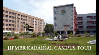 JIPMER KARAIKAL Campus Tour 2023 [upl. by Assiren279]