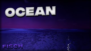 FISCH  OST  OCEAN  Roblox [upl. by Nnahtebazile]