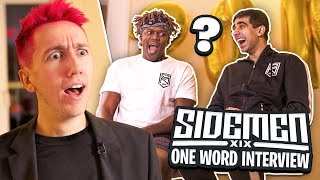 SIDEMEN ONE WORD INTERVIEW [upl. by Kristen]