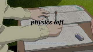 lofi playlist to finish your physics homework to [upl. by Eaves83]