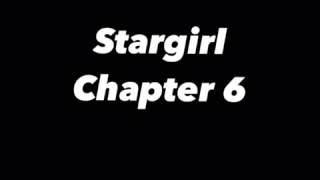 Stargirl Chapter 6 [upl. by Mota]