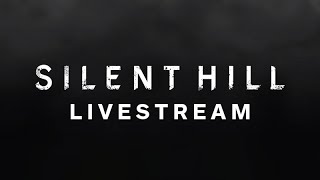 SILENT HILL Transmission Livestream 2022 [upl. by Neroled303]