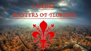 I MEDICI MASTERS OF FLORENCE [upl. by Ardnama]