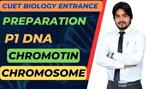 Chromatin VS Chromosome  An Important Concept of Biology  Cuet Entrance Preparation Session 2025 [upl. by Hilarius]