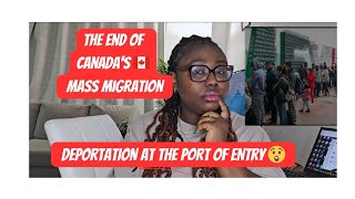 Could This Be The End Of Canada Migration Surge Port of Entry Deportations [upl. by Sherri788]