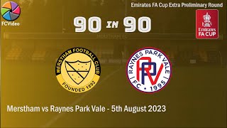 Merstham 21 Raynes Park Vale  90in90 Highlights  5th August 2023 [upl. by Mallis]