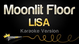 LISA  Moonlit Floor Karaoke Version [upl. by Gonroff]