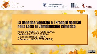 La genetica vegetale e i prodotti naturali nella lotta al cambiamento climatico [upl. by Akinot]