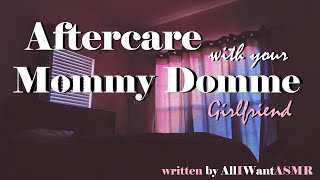 Aftercare with your Mommy Domme Girlfriend ASMR Roleplay  Female x Female Comfort Sleep [upl. by Yaras359]