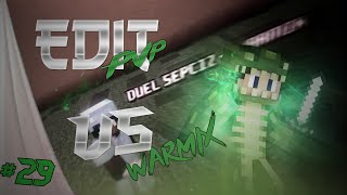 Edit 29 Duel VS Warmix  APP Wild  Phaze [upl. by Hatfield]