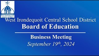 Sept 19 2024 Board of Ed Business Meeting [upl. by Nosrettap]