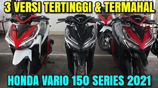 VERSI TERTINGGI HONDA VARIO 150 2021 [upl. by England]