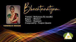 Mohamana En meedhil  Bharatanatyam  Vaishnavi Mohan  ATMA Nrityotsav [upl. by Nawiat64]