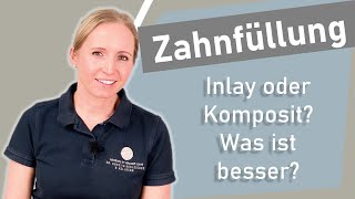 Inlay oder Zahnfüllung aus Komposit  was ist besser für Ihr Zahnloch  Dr Kerstin Schleicher [upl. by Garnett]