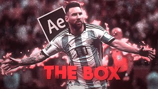 Leo Messi Edit 🇦🇷🐐  The box After effects [upl. by Ihpen]