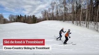 Ski de fond à Tremblant [upl. by Ennovy]