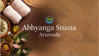 Abhyanga Snana Ayurveda – Rejuvenate Your Body and Mind Naturally [upl. by Ijok37]