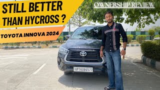 Better Than Hycross  Innova Crysta 2024  Ownership Review [upl. by Wahs]