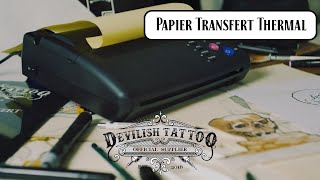 Feuilles de transfert THERMAL pour le tatouage Devilish Tattoo  Utilisation thermocopieur [upl. by Oninotna679]