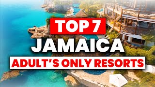 TOP 7 Adults Only AllInclusive Resorts In Jamaica 2024 [upl. by Eilatam]