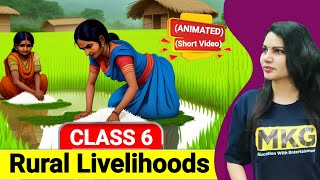 Rural livelihoods Class 6  Chapter 7 Civics animated  Class 6 civics one shot video [upl. by Mcnair]