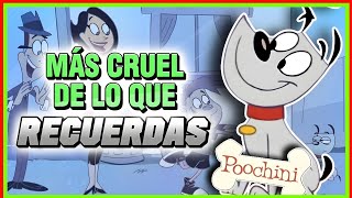 POOCHINI Una CRUEL Caricatura DISFRAZADA de Serie INFANTIL [upl. by Trevorr]