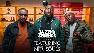 Jazziq amp friends ft MFR Souls Episode 4 season 2  Amapiano Podcast [upl. by Haldane]