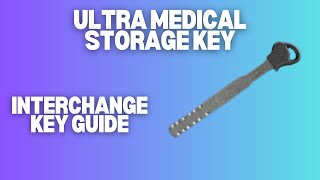 ULTRA Medical Storage Key  Escape From Tarkov  Key Guide [upl. by Ellerred]