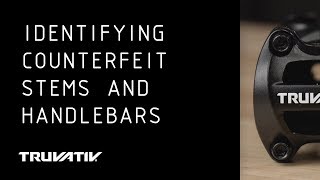 Truvativ Identifying Counterfeit Stems and Handlebars [upl. by Nilla]