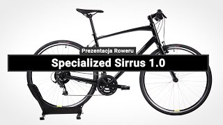 Rower Fitness Specialized Sirrus 10  Prezentacja roweru [upl. by Nedle280]