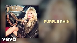 Dolly Parton  Purple Rain Official Audio [upl. by Scurlock]