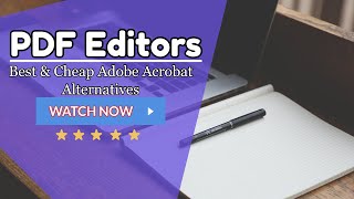 Best Adobe Acrobat PDF Editor Alternatives  THE CHEAP ONES [upl. by Einwahs45]