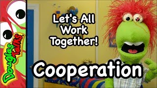 Cooperation  Lets All Work Together [upl. by Daniyal]