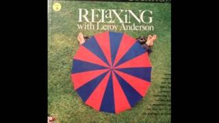 Stradivari Strings ‎– Relaxing With Leroy Anderson  full vinyl album [upl. by Etnahc939]