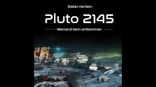 Pluto 2145  Niemand kann entkommen  Science Fiction Horror Hörspiel [upl. by Bashemath474]