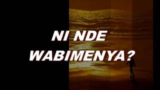 Ni nde wabimenya Lyrics  Jean Baptiste Byumvuhore  Volume VIII Imana na yo [upl. by Neelloc665]