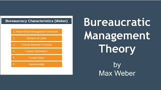 Bureaucratic Management Theory Explained Max Weber [upl. by Eglantine563]