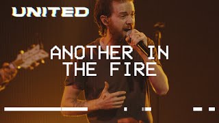 Another In The Fire Live  Hillsong UNITED [upl. by Kerad]