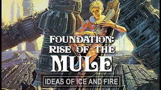 Foundation The Mules Conquest of the Galaxy [upl. by Ardnola]