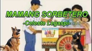 MAMANG SORBETERO  Celeste Legaspi LYRICS [upl. by Tarah]