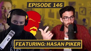 The Deprogram Episode 146  Hasan Pog Ft HasanAbi [upl. by Murtagh]