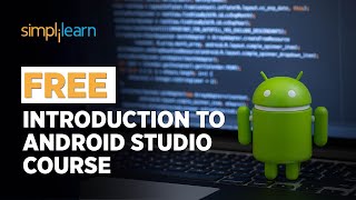 🔥Free Introduction To Android Studio Course  Android Studio Free Course  Skillup  Simplilearn [upl. by Soilisav926]