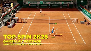 TopSpin 2K25 Gameplay Footage  Swiatek VS Graff Very Hard Difficulty [upl. by Ulita]