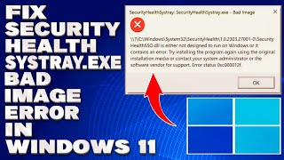 How To Fix SecurityHealthSystrayexe Bad Image Error in Windows 1011 Solution [upl. by Bremble256]