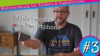 Mediennutzung 3 – Kindermodus für das eigene Smartphone Elterngerät Android [upl. by Anilegnave]