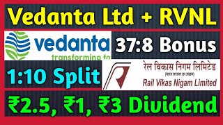 Vedanta Ltd  RVNL • Stocks Declared High Dividend Bonus amp Split With Ex Dates [upl. by Adnof]