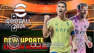 eFootball Pes 2024 Ppsspp Update Real Faces New Kits Camera Ps5 English Version Grafik Hd [upl. by Curt]