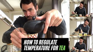 How to Regulate Water Temperature for Tea  Make Tea Without a Thermometer [upl. by Uv]