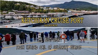 4K Ketchikan Cruise Ship Docks Alaska  The best view from Helipad Sail of Celebrity Eclipse [upl. by Johiah]